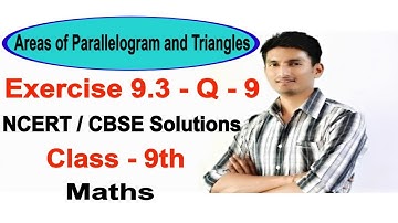 Exercise 9.3 - Question 9 - NCERT/CBSE Solutions for class 9th maths || Truemaths