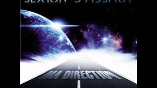 Sexion D'Assaut - Ma Direction [L'Apogée]