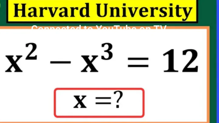 Harvard University | A Nice Exponential Simplification Math Olympiad Problem | x² – x³ = 12