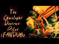 The Gaslight District Pilot (FANDUB)