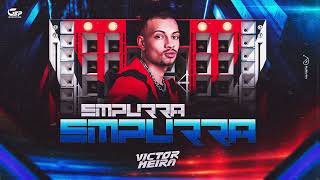 EMPURRA EMPURRA - Victor Meira