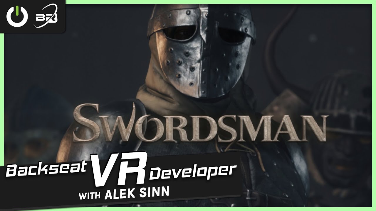 Backseat VR Developer - Swordsman