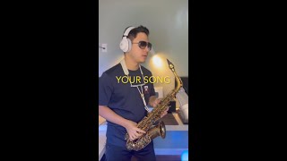 Your Song - Parokya Ni Edgar - Saxophone Cover (Saxserenade)