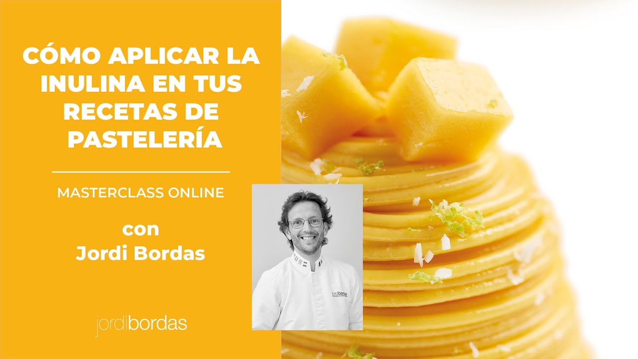 Cómo aplicar la inulina en tus recetas de pastelería - MASTERCLASS ...