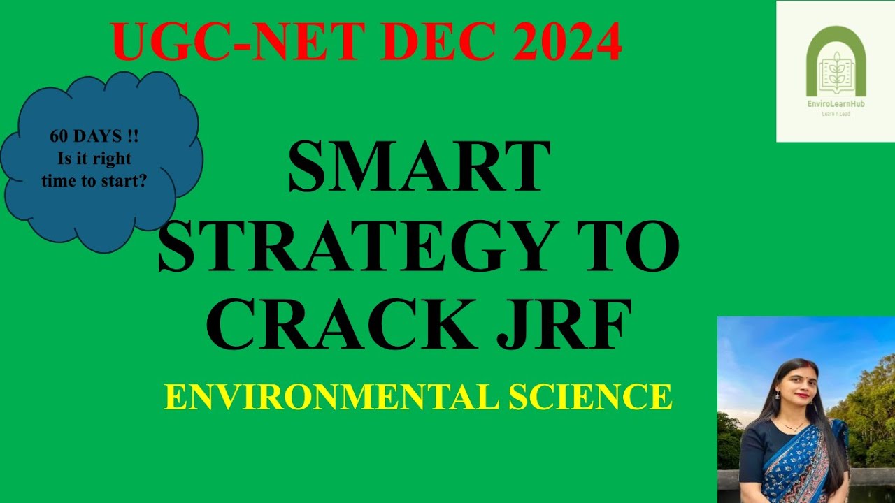 Strategy to crack UGC NET JRF exam | Environmental Sciences | By Rakhi ...