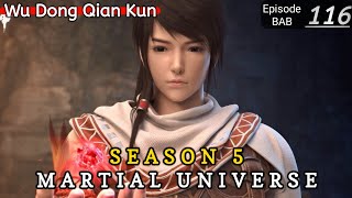 Episode 116 || Martial Universe [ Wu Dong Qian Kun ] wdqk Season 5 English story