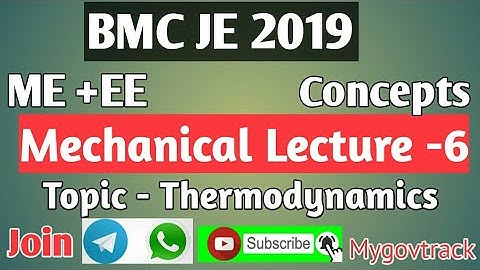 BMC JE Mechanical -Thermodynamics lecture 6