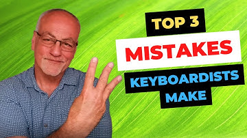 Avoid these three big mistakes when playing keys in a band