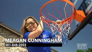 Meagan Cunningham with Shaw Realty SLAM DUNKS 116 Sandpiper Drive Victoria, TX 77905 Meagan Cunningham with Shaw Realty SLAM DUNKS 116 Sandpiper Drive Victoria, TX 77905