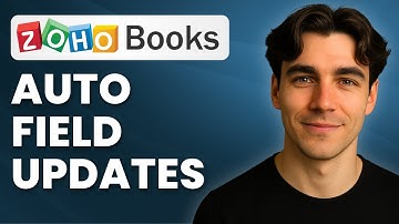 How To Automate Field Updates in Zoho Books (Tutorial 2025)