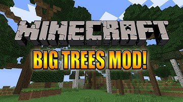 Minecraft 1.5.2 Mod Spotlight: Big Trees (Install Guide Included)