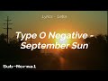 Type O Negative - September Sun "Subtitulado/Lyrics"