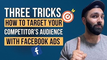 Three Tricks How To Target Your Competitor