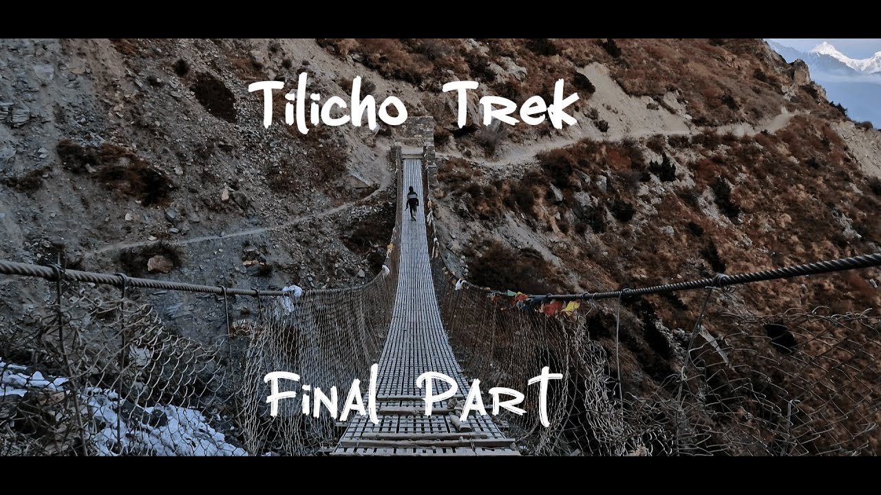 TILICHO LAKE TREK || PART 3 || HAMI KETA HARU