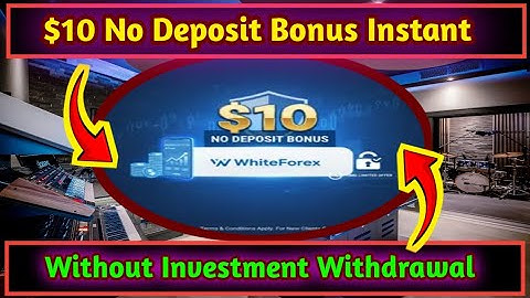 $10 No Deposit Bonus Instant | Without Investment No Deposit Bonus 2025 Explain | Technical Syed