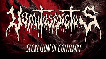 VomitvsanctvS - Secretion Of Contempt [Official Video 2024]