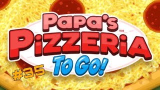 Papa's Pizzeria To Go: Day 69 & Day 70 