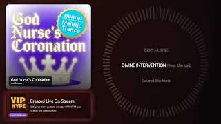 God Nurse's Coronation – notdebpark Hype Train Song