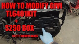 How To Modify & Install Givi TL6401KIT & S250 Tool Box Onto Triumph Pannier Racks