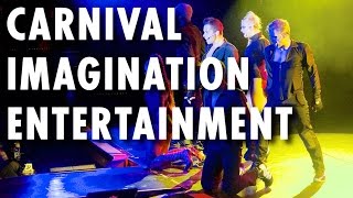 Carnival Imagination Tour & Review: Entertainment ~ Carnival Cruise Line ~ Cruise Ship Review