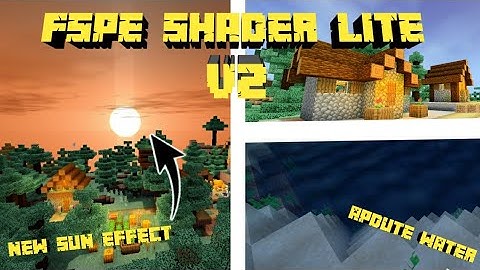FSPE SHADER LITE V2 RELEASE [ SHADERS MCPE REALISTIS FOR LOW DEVICE] SUPPORT V1.11-1.14
