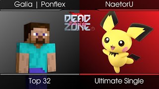 DEAD ZONE #3 Top 32 - Galia | Ponflex (Steve) Vs. NaetorU (Pichu) SSBU Ultimate Tournament