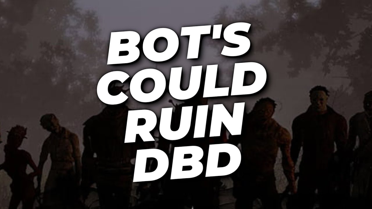 BOTS COULD DESTROY KILLER FUN! HERES WHY! YouTube