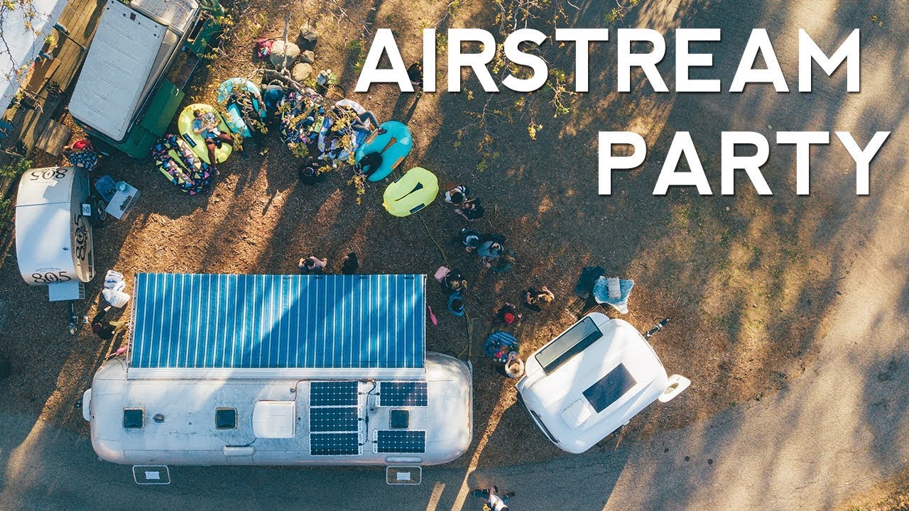 AIRSTREAM PARTY | RV LIFE | YEAH FIELD TRIP 2018 - YouTube