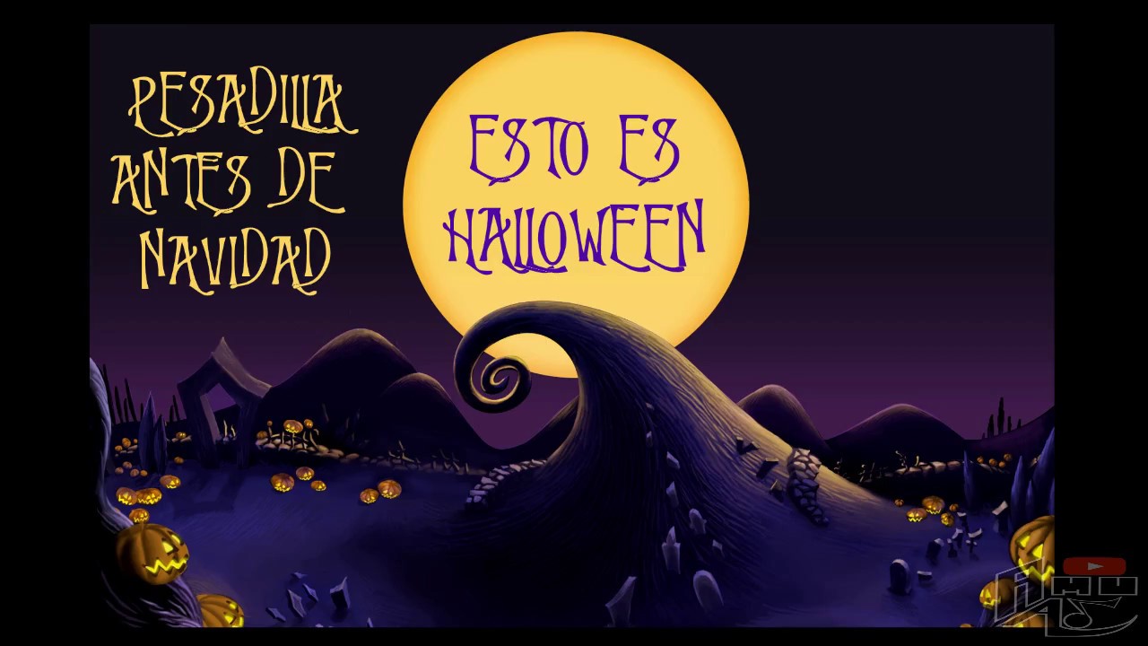 Pesadilla antes de navidad - Esto es Halloween (Lengua de signos) - LSE