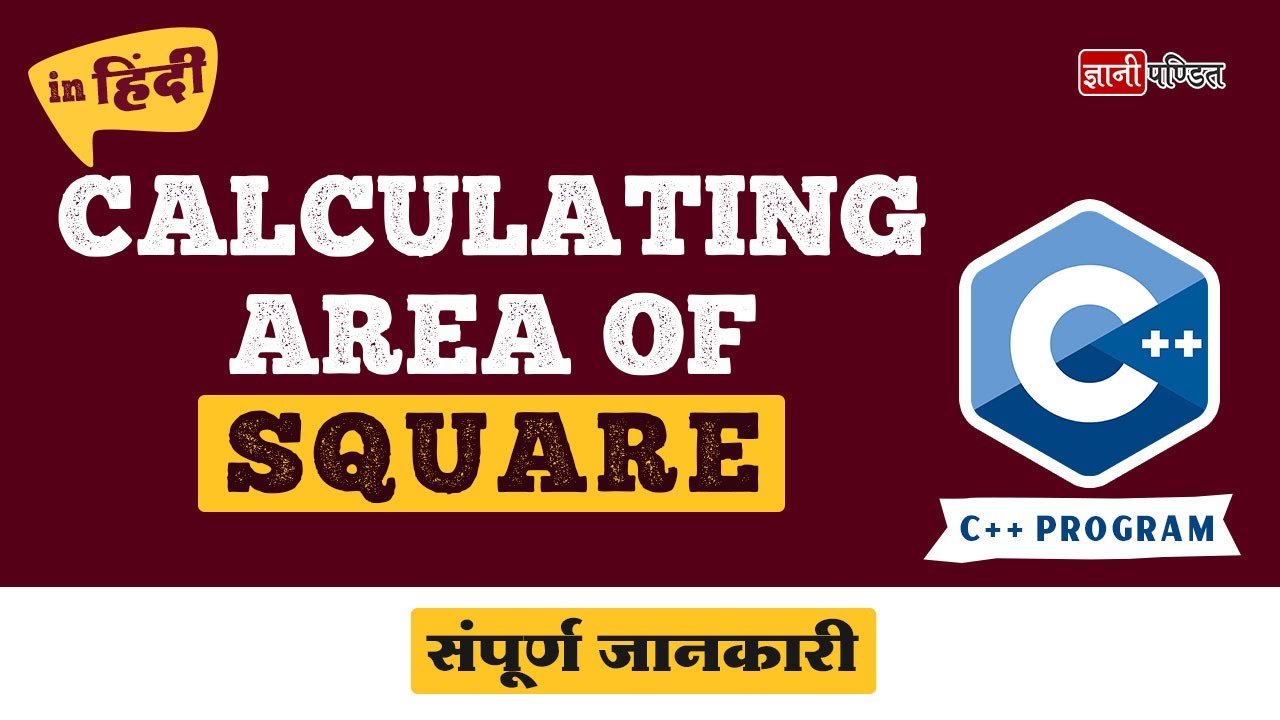 C++ program to Calculate Area of Square - YouTube