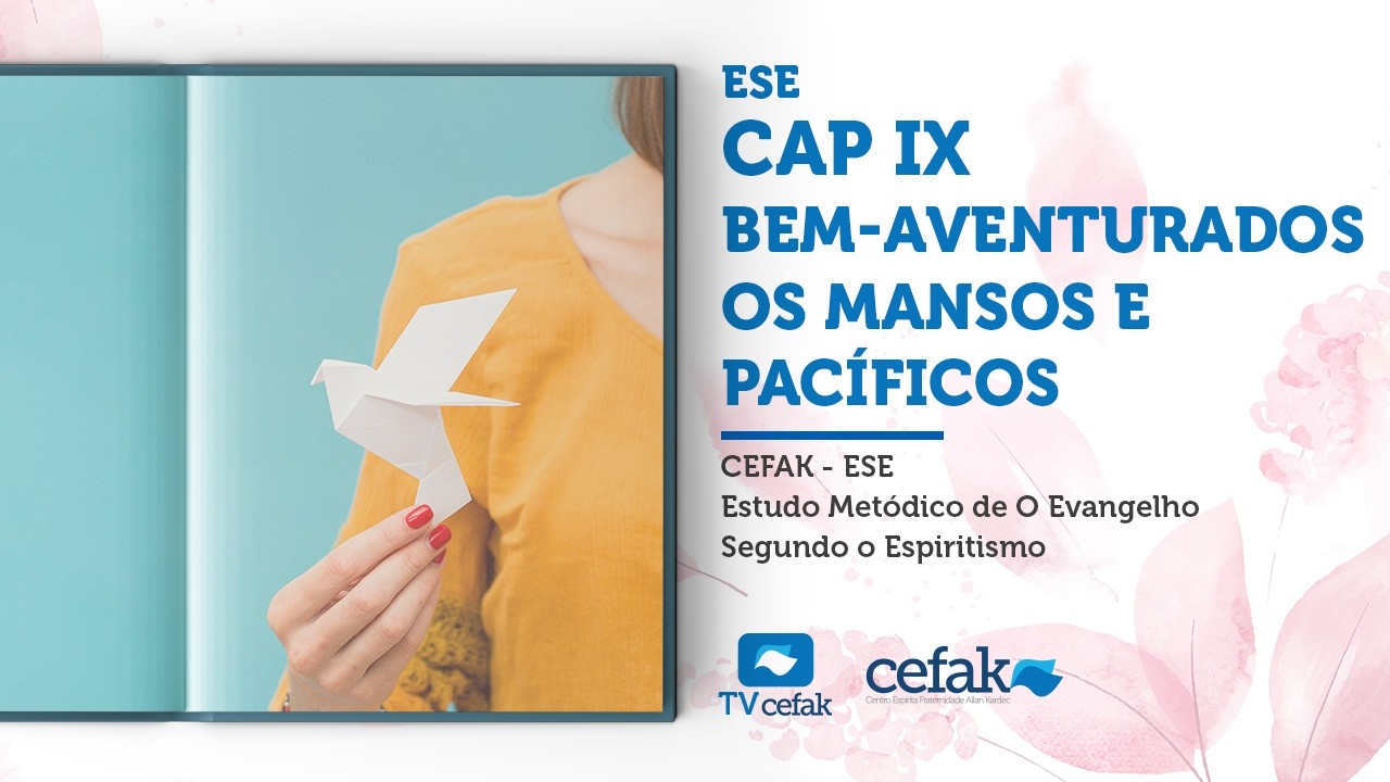 CEFAK - Bem-aventurados os mansos e pacíficos - 24/02/2026