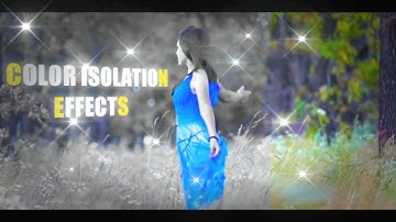 How to to Make Color Isolation Effects in Kinemaster