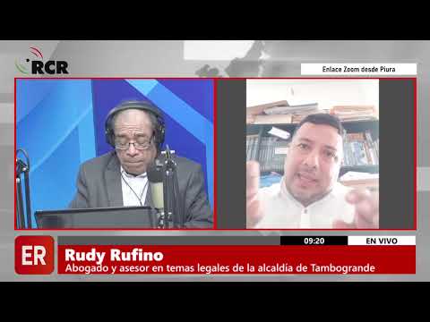 ENTREVISTA A RUDY RUFINO, ABOGADO Y ASESOR LEGAL DE LA ALCALDÍA DE TAMBOGRANDE