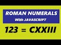 JavaScript Roman Numerals Converter