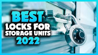 Top 5 Best Locks for Storage Units You can Buy Right Now [2023]