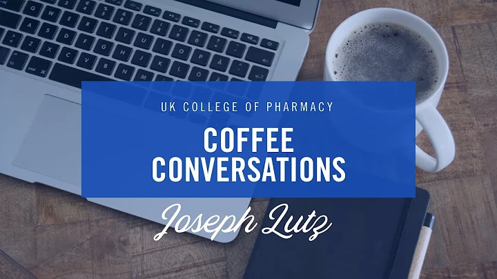 Dr. Joseph Lutz - Coffee Conversations with Alumni