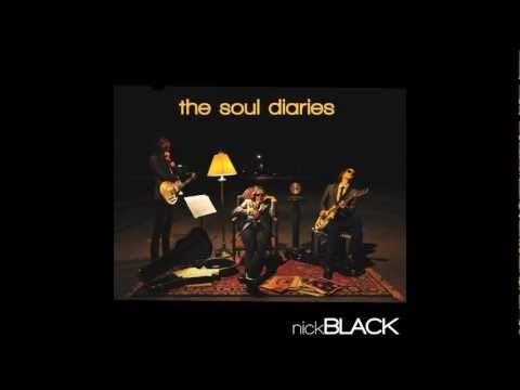 NICK BLACK - The Soul Diaries - Fairweather Friend