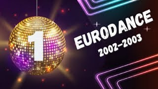 BEST EURODANCE HITS Sessions by SP - 02/03 - Part 1