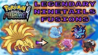 All Legendary Ninetails Fusions | Pokemon Infinite Fusion Compilation
