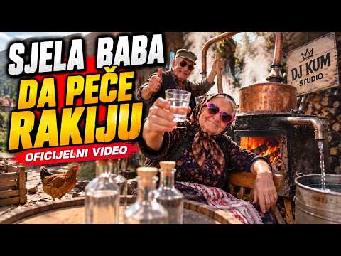 DJ KUM - SJELA BABA DA PEČE RAKIJU 🎵 OFFICIAL VIDEO ▶▶ - TECHNO BALKAN REMIX