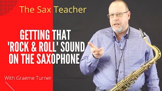 Saxophone teacher - Getting the rock & roll sound on the sax - A few more tricks! chords