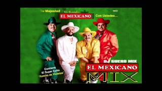 Video thumbnail of "BANDA EL MEXICANO MIX"