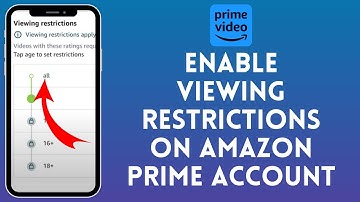 How to Enable Viewing Restrictions on Amazon Prime Video (2024)