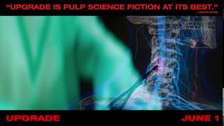 UPGRADE – JUNE 1 | Science Fiction | BH Tilt