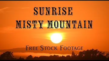 Elegance of a Misty Mountain Sunrise | No Copyright Video