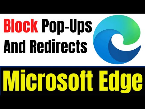 How to Block Pop Ups and Redirects in Microsoft Edge Browser 2022 | Simple Tutorial
