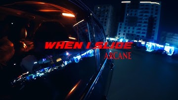 WHEN I SLIDE (Official Music Video) ARCANE