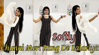 Softly | Chunni Meri Rang De Lalaariya | Punjabi Dnace | Dance Video | Seema Rathore