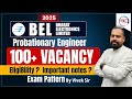 BEL Probationary Engineer 2025 | 100+ Vacancy | Eligibility? Exam Pattern? | Important Notes By MIE