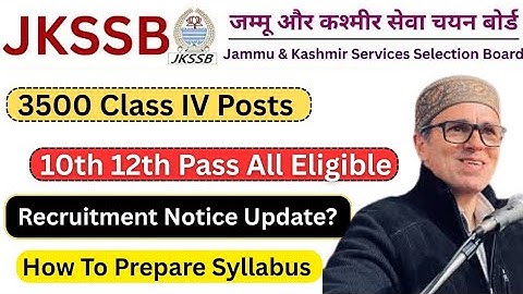JKSSB 10th Pass 2500 Class IV Posts Update Check complete Details In Video 